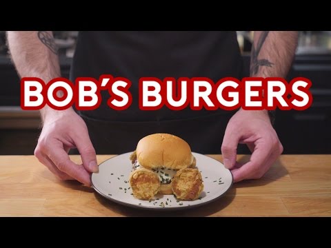 Binging with Babish: Bob's Burgers