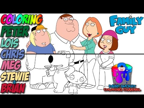 How to Color Peter Griffin, Lois, Chris, Meg, Stewie and Brian - Family Guy Coloring Page