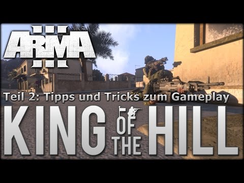 ArmA 3 - Tutorial: King of the Hill - Tipps und Tricks zum Gameplay (2/2) - german/deutsch