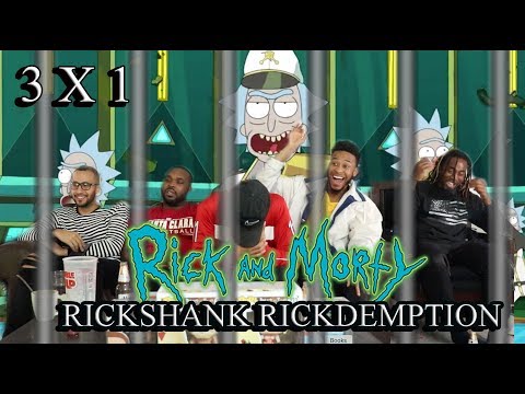 Rick And Morty Season 3 Episode 1 "Rickshank Rickdemption" Reaction/Review